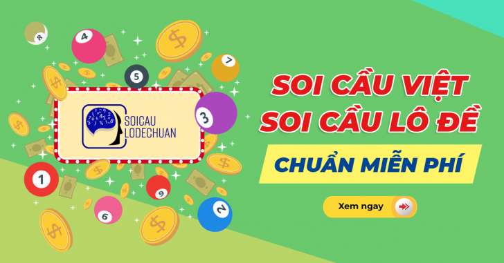 Soi cầu Việt - Soicauviet - Soi cầu lô Việt chuẩn xác