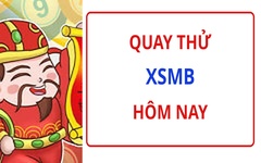 Quay thử XSMB 10/10 - Quay thử miền bắc lấy hên 10/10/2026