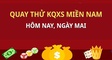 Quay thử XSMN 14/10/2026 - Quay thử miền Nam hôm nay