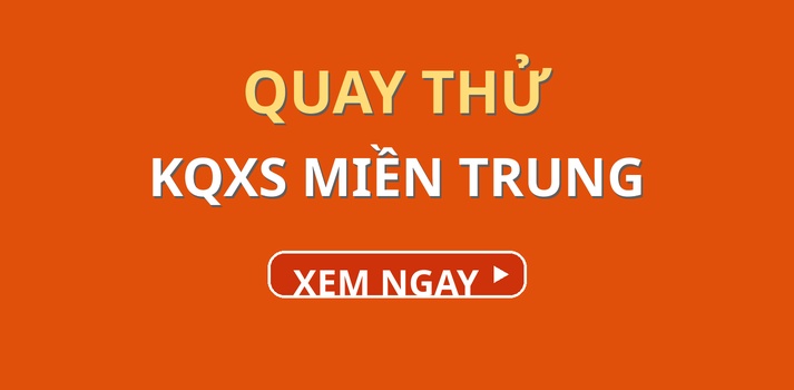 Quay thử XSMT 8/10/2026 - Quay thử miền Trung hôm nay