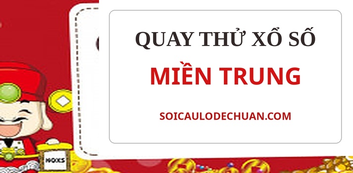 Quay thử XSMT 9/10/2026 - Quay thử miền Trung hôm nay